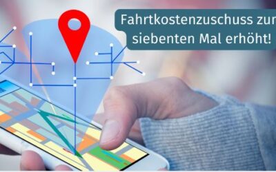 Fahrtkostenzuschuss erhöht